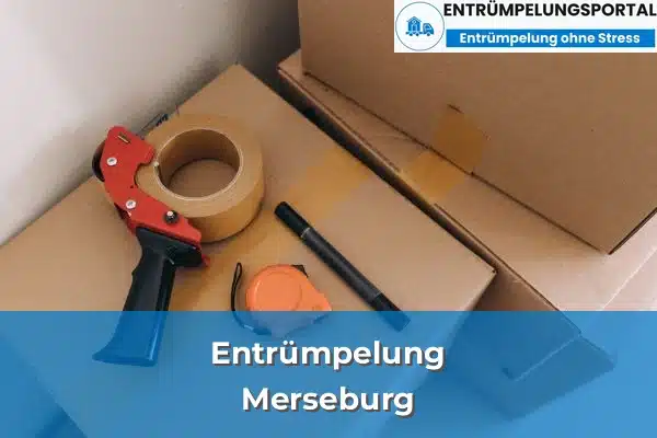 Entrümpelung in Merseburg