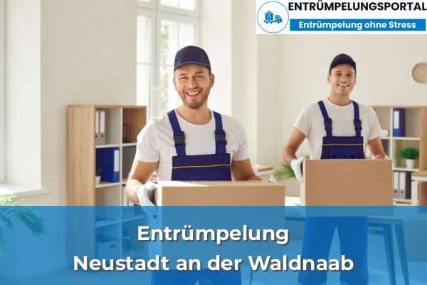 Entrümpelung in Thurmansbang 121 Entrümpelung in Neustadt an der Waldnaab